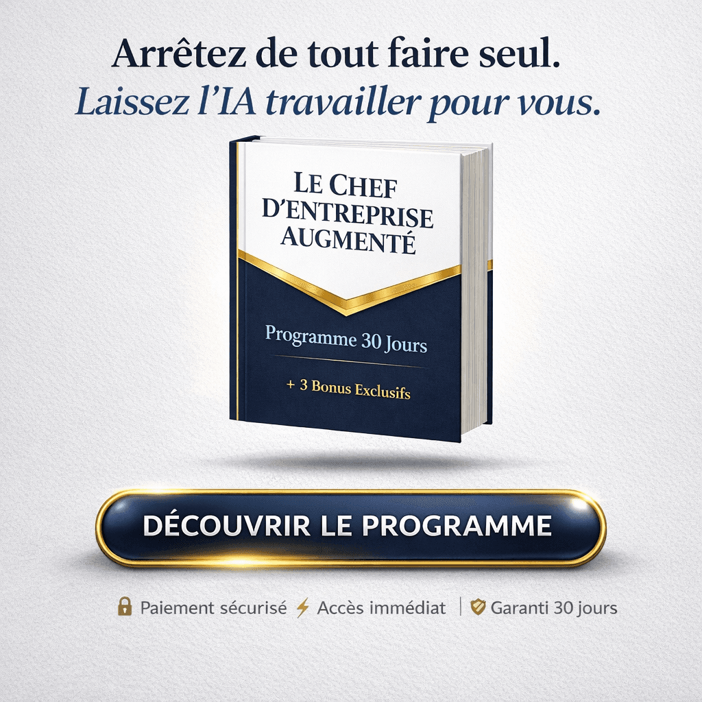 Chef d’Entreprise Augmenté par l’IA — Programme 30 Jours